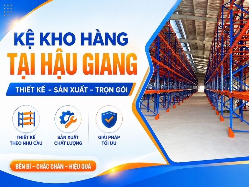Kệ kho hàng tại Hậu Giang