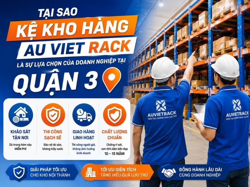 Kệ Kho Hàng Au Viet Rack là sự lựa cho các doanh nghiệp