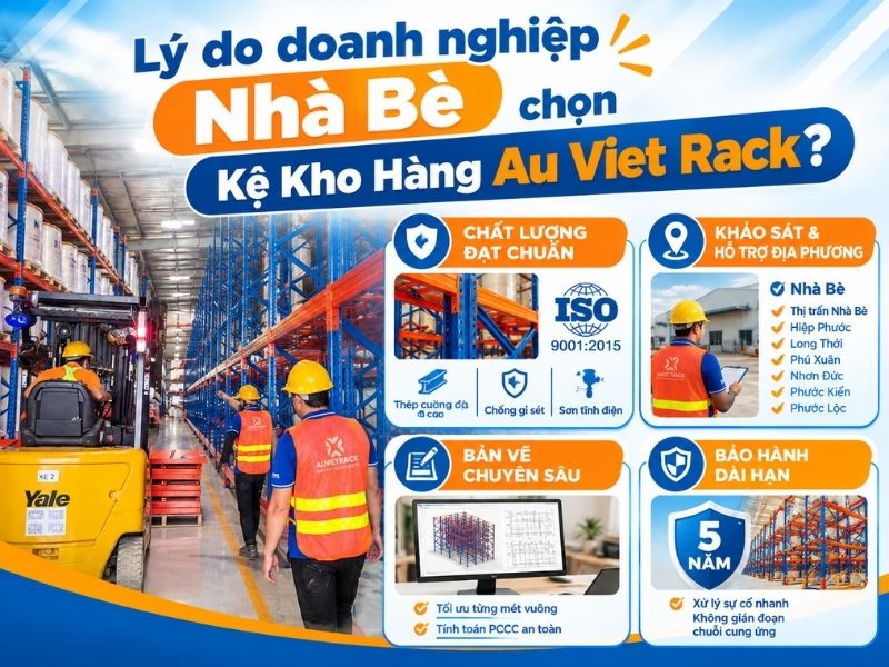 Lý do doanh nghiệp Nhà Bè chọn Kệ Kho Hàng Au Viet Rack?